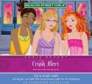 Beacon Street Girls #14: Crush Alert, Annie Bryant