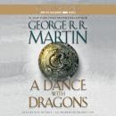 Dance with Dragons: A Song of Ice and Fire: Book Five, George R. R. Martin