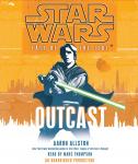 Star Wars: Fate of the Jedi: Outcast Audiobook