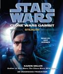 Stealth: Star Wars (Clone Wars Gambit) Audiobook
