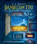 Dandelion Fire: Book 2 of the 100 Cupboards Audiobook