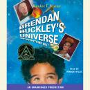 Brendan Buckley's Universe and Everything in It Audiobook