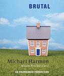 Brutal, Michael Harmon
