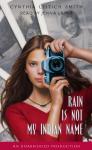 Rain is Not My Indian Name Audiobook