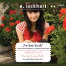 Boy Book: A Study of Habits and Behaviors, Plus Techniques for Taming Them, E. Lockhart