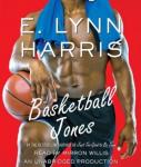 Basketball Jones, E. Lynn Harris