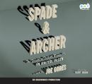 Spade & Archer: The Prequel to The Maltese Falcon