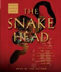 Cover of The Snakehead: An Epic Tale of the Chinatown Underworld and the American Dream