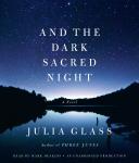 And the Dark Sacred Night: A Novel Audiobook