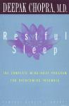 Restful Sleep: The Complete Mind/Body Program for Overcoming Insomnia, Deepak Chopra