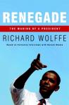 Renegade: The Making of a President, Richard Wolffe