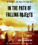 In the Path of Falling Objects Audiobook