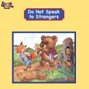 Do Not Speak To Strangers Audiobook