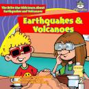 Earthquakes and Volcanoes: The Brite Star Kids Learn About Earthquakes and Volcanoes Audiobook