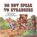 Do Not Speak To Strangers Audiobook