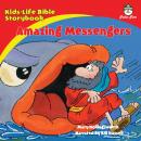 Kids-Life Bible Storybook—Amazing Messengers Audiobook