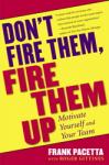 Don't Fire Them, Fire them Up Audiobook