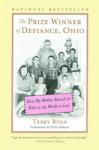 The Prize Winner of Defiance, Ohio: How my mother raised 10 kids on 25 words or less Audiobook