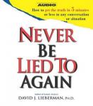 Never Be Lied To Again Audiobook