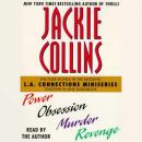 L.A Connections: Power, Obsession, Murder, Revenge Audiobook