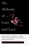 Alchemy of Love and Lust: Discover Our Sex Hormones & Determine Who We Love Audiobook