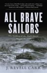 All Brave Sailors: The Sinking of the Anglo Saxon, 1940 Audiobook