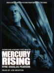 Mercury Rising, Ryne Douglas Pearson