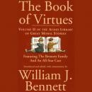 The Book of Virtues Volume II: An Audio Library of Great Moral Stories