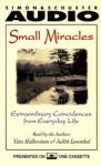 Small Miracles: Extraordinary Coincidences from Everyday Life, Judith Leventhal, Yitta Halberstam