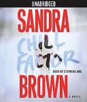Chill Factor: A Novel, Sandra Brown