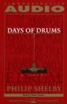 Days of Drums: A Novel, Philip Selby