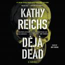 Deja Dead: A Novel Audiobook