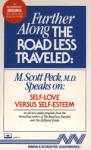 Further Along the Road Less Traveled: Self Love v. Self-Esteem Audiobook