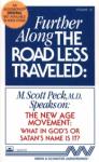 Further Along the Road Less Traveled: The New Age Movement: What in  God's or Satan's Name is It? Audiobook