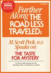 Further Along the Road Less Traveled: the Taste for Mystery Audiobook