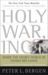 Holy War, Inc.: Inside the Secret World of Osama Bin Laden, Peter L. Bergen