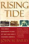 Rising Tide: The Great Mississippi Flood of 1927 and How It Changed America Audiobook