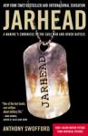 Jarhead: A Marine's Chronicle of the Gulf War and Other Battles, Anthony Swofford