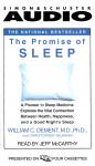 The Promise of Sleep: A Pioneer in Sleep Medicine Explores the Vital Connection Between Health, Happ Audiobook