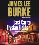 Last Car to Elysian Fields: A Novel