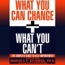 What You Can Change and What You Can't Audiobook