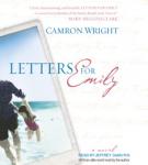 Letters for Emily, Camron Wright