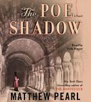 Poe Shadow, Matthew Pearl