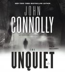 Unquiet: A Thriller, John Connolly