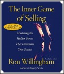 The Inner Game of Selling: Discovering the Hidden Forces that Determine Your Success