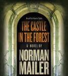Castle in the Forest, Norman Mailer