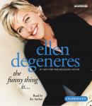 Funny Thing Is..., Ellen Degeneres