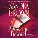 Above and Beyond, Sandra Brown
