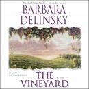 Vineyard: A Novel, Barbara Delinsky