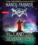 The Land of the Silver Apples Audiobook